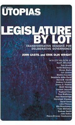 Legislature by Lot(English, Paperback, Wright Erik Olin)