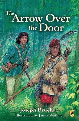 Arrow Over the Door(English, Paperback, Bruchac Joseph)