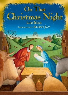 On That Christmas Night(English, Paperback, Rock Lois)