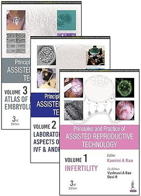 PRINCIPLES AND PRACTICE OF ASSISTED REPRODUCTIVE TECHNOLOGY (3 VOLUMES)(Paperback, KAMINI A RAO)