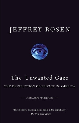The Unwanted Gaze(English, Paperback, Rosen Jeffrey)