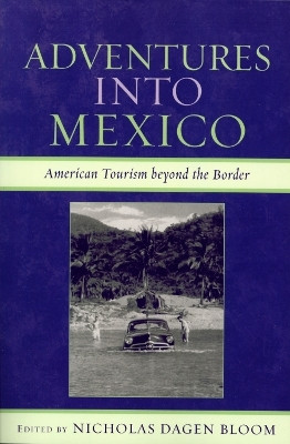 Adventures into Mexico(English, Paperback, unknown)
