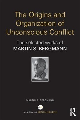 The Origins and Organization of Unconscious Conflict(English, Hardcover, Bergmann Martin S.)