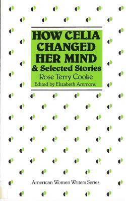 How Celia Changed Her Mind and Selected Stories(English, Paperback, unknown)