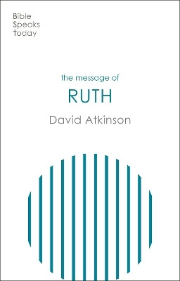 The Message of Ruth(English, Paperback, Atkinson David)