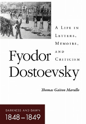 Fyodor Dostoevsky-Darkness and Dawn (1848-1849)(English, Hardcover, Marullo Thomas Gaiton)