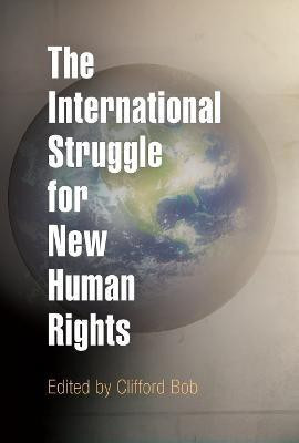The International Struggle for New Human Rights(English, Electronic book text, unknown)