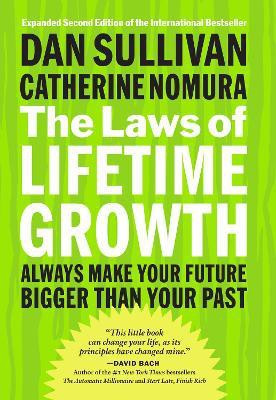 The Laws of Lifetime Growth: Always Make Your Future Bigger Than Your Past(English, Paperback, SULLIVAN)