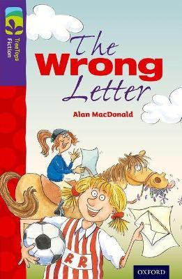 Oxford Reading Tree TreeTops Fiction: Level 11 More Pack A: The Wrong Letter(English, Paperback, MacDonald Alan)