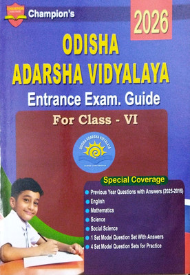 Champion's Odisha Adarsha Vidyalaya Entrance Exam Guide for Class VI 2026(GUIDE, CHAMPION)