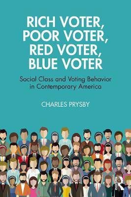 Rich Voter, Poor Voter, Red Voter, Blue Voter(English, Paperback, Prysby Charles)