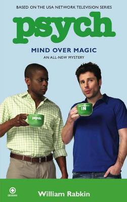 Psych: Mind Over Magic(English, Paperback, Rabkin William)