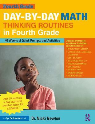 Day-by-Day Math Thinking Routines in Fourth Grade(English, Paperback, Newton Nicki)