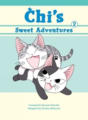 Chi's Sweet Adventures, 2(English, Paperback, Konami Kanata)