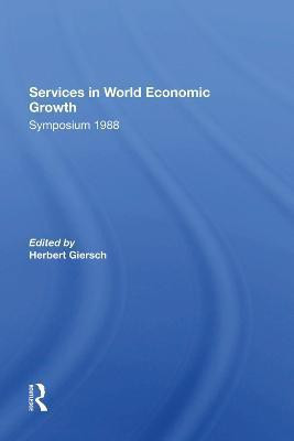 Services In World Economic Growth(English, Hardcover, Giersch Herbert)