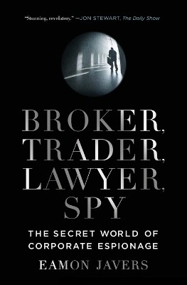 Broker, Trader, Lawyer, Spy(English, Paperback, Javers Eamon)