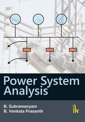 Power System Analysis(English, Paperback, Subramanyam B.)
