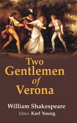 Two gentlemen of Verona [Hardcover](Hardcover, William Shakespeare, Editor: Karl Young)