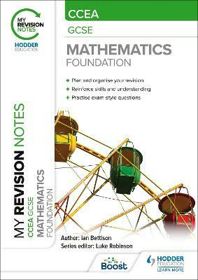 My Revision Notes: CCEA GCSE Mathematics Foundation(English, Paperback, Bettison Ian)