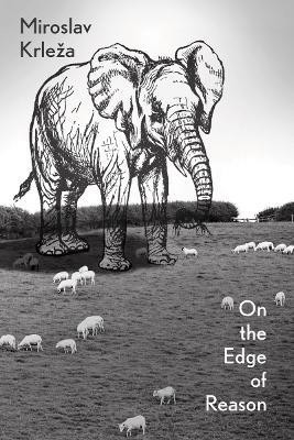On the Edge of Reason(English, Paperback, Krleza Miroslav)