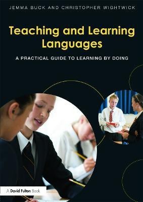 Teaching and Learning Languages(English, Paperback, Buck Jemma)