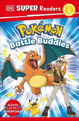 DK Super Readers Level 2 Pokemon Battle Buddies!(English, Paperback, DK)