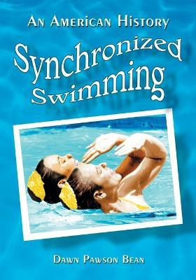 Synchronized Swimming(English, Paperback, Bean Dawn Pawson)