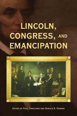 Lincoln, Congress, and Emancipation(English, Hardcover, unknown)