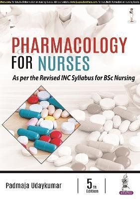 Pharmacology for Nurses(English, Paperback, Udaykumar Padmaja)