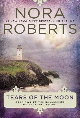 Tears of the Moon(English, Paperback, Roberts Nora)