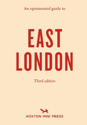 An Opinionated Guide to East London (Third Edition)(English, Paperback, Barber Sonya)