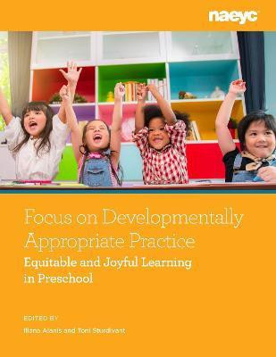 Focus on Developmentally Appropriate Practice(English, Paperback, unknown)