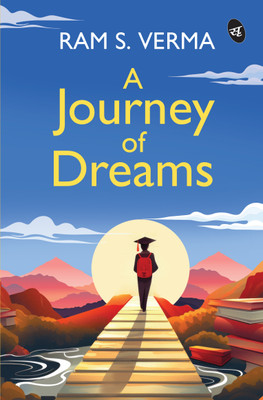 A Journey of Dreams(English, Paperback, Verma Ram S)