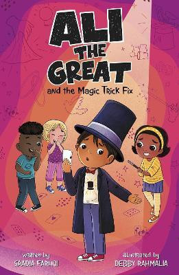 Ali the Great and the Magic Trick Fix(English, Paperback, Faruqi Saadia)