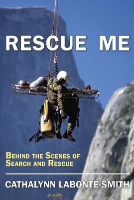 Rescue Me(English, Paperback, Labonte-Smith Cathalynn)