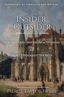 Insider-Outsider(English, Paperback, Hibbs Pierce Taylor)