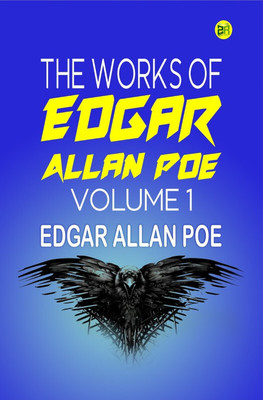 The Works of Edgar Allan Poe, Volume 1(Paperback, Edgar Allan Poe)