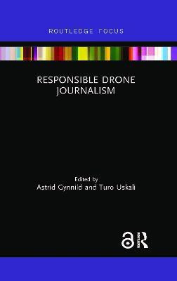 Responsible Drone Journalism(English, Paperback, unknown)