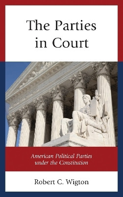 The Parties in Court(English, Electronic book text, Wigton Robert C)