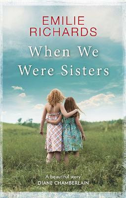 When We Were Sisters(English, Paperback, Richards Emilie)