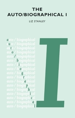 The Auto/Biographical(English, Paperback, Stanley Elizabeth)