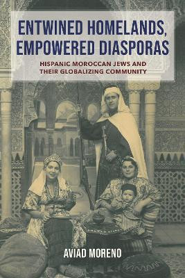 Entwined Homelands, Empowered Diasporas(English, Paperback, Moreno Aviad)