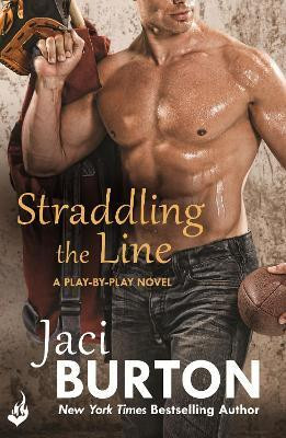 Straddling The Line: Play-By-Play Book 8(English, Electronic book text, Burton Jaci)