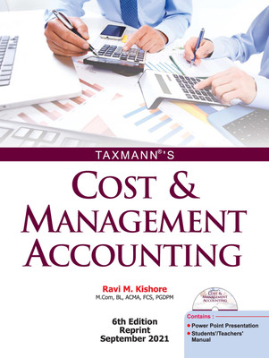 Taxmann's Cost & Management Accounting-Foundational to Advanced Concepts 6th Edition | Reprint 2025 Edition(Paperback, Ravi M Kishore)