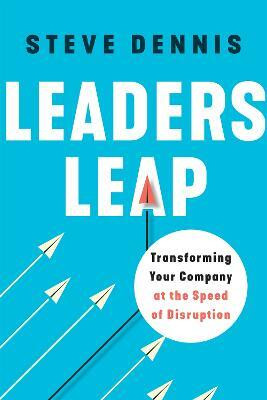 Leaders Leap(English, Hardcover, Dennis Steve)