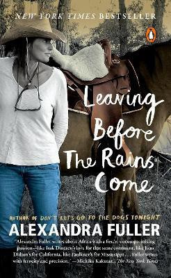 Leaving Before the Rains Come(English, Paperback, Fuller Alexandra)
