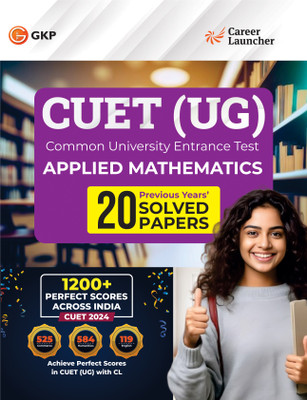 Cuet-Ug 2024-25 : Applied Mathematics - 20 Solved Papers(English, Paperback, unknown)