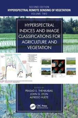Hyperspectral Indices and Image Classifications for Agriculture and Vegetation(English, Hardcover, unknown)