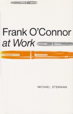 Frank O`Connor at Work(English, Paperback, Steinman Michael)