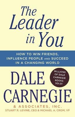 The Leader in You(English, Paperback, Carnegie Dale)